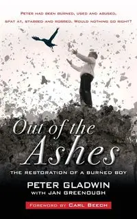 Out of the Ashes - Peter Gladwin