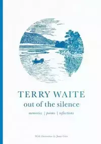 Out of the Silence - Terry Waite