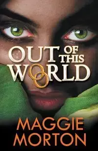 Out of this World - Morton Maggie