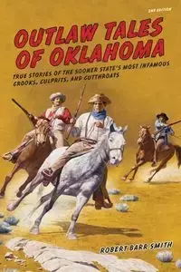 Outlaw Tales of Oklahoma - Col. Robert Smith Barr