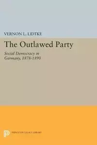 Outlawed Party - Lidtke Vernon L.