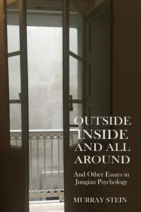 Outside Inside and All Around - Murray Stein