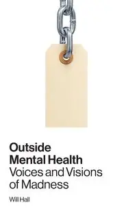 Outside Mental Health - Will Hall