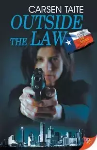 Outside the Law - Taite Carsen