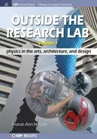 Outside the Research Lab, Volume 1 - Sharon Ann Holgate