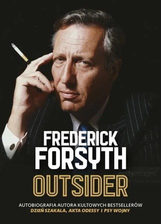 Outsider. Autobiografia autora kultowych.. - Frederick Forsyth