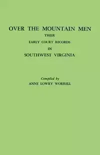 Over the Mountain Men - Anne Worrell Lowry