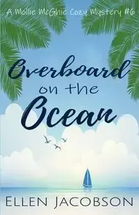 Overboard on the Ocean - Ellen Jacobson