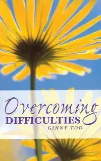 Overcoming Difficulties - Tod Ginny