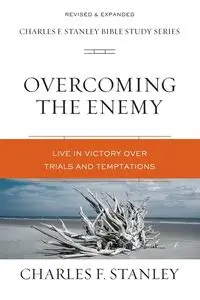 Overcoming the Enemy - Stanley Charles F.