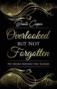 Overlooked but Not Forgotten - Benita Cooper