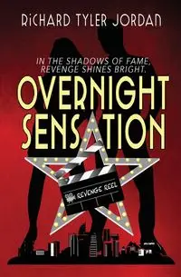 Overnight Sensation - Jordan Richard Tyler