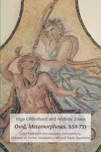 Ovid, Metamorphoses, 3.511-733 - Gildenhard Ingo