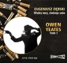 Owen Yeates T.7 Władcy nocy złodzieje... audiobook - Eugeniusz Dębski