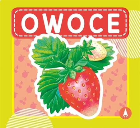 Owoce - Wydawnictwo Skrzat