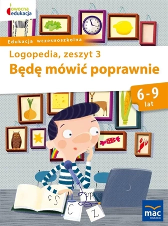 Owocna Edukacja. Będę mówić poprawnie z.3 MAC - Jolanta Góral-Półrola, Stanisława Zakrzewska