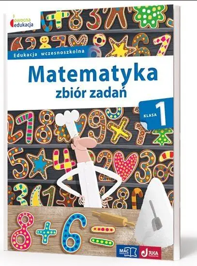 Owocna edukacja SP 1 Matematyka. Zbiór zadań MAC - Małgorzata Wiązowska