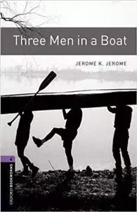 Oxford Bookworms Library 3rd Edition level 4: Three Men in a Boat Book&MP3 Pack (lektura,trzecia edycja,3rd/third edition) - Jerome Jerome K.