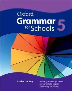 Oxford Grammar For Schools 5: Student's Book and DVD-ROM Pack - Martin Moore, Liz Kilbey, Rachel Godfrey