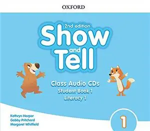 Oxford Show and Tell 2nd Edition 1: Class CD - OXFORD UNIVERSITY PRESS