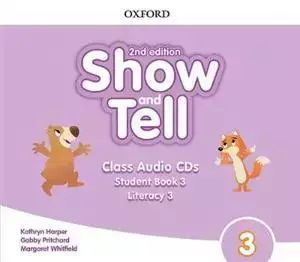 Oxford Show and Tell 2nd Edition 3: Class CD - OXFORD UNIVERSITY PRESS