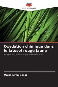 Oxydation chimique dans le latosol rouge jaune - Lima Bossi Maitê