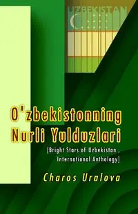 O'zbekistonning Nurli Yulduzlari - Charos Uralova