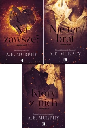 PAK 3x Zamarznięte serce Nie ten brat + Który z nich + Na zawsze? - A.E. Murphy