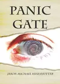 PANIC GATE - Jason Michael Hiaeshutter