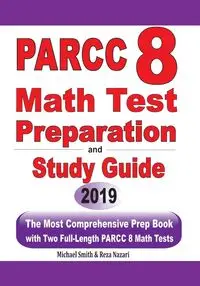 PARCC 8  Math Test Preparation and  study guide - Michael Smith