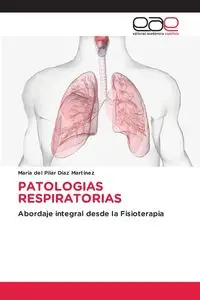 PATOLOGIAS RESPIRATORIAS - del Pilar Díaz Martínez María