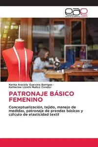 PATRONAJE BÁSICO FEMENINO - Karina Aracely Guevara Barrigas