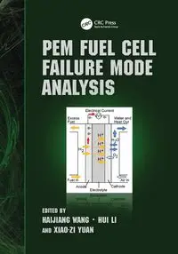 PEM Fuel Cell Failure Mode Analysis - Wang Haijiang