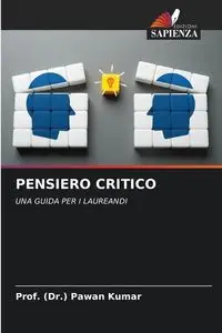 PENSIERO CRITICO - Kumar Prof. (Dr.) Pawan