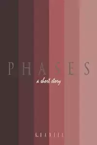 PHASES - Daniel K.