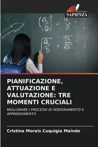 PIANIFICAZIONE, ATTUAZIONE E VALUTAZIONE - Cristina Cuquigia Maindo Morais