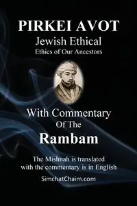 PIRKEI AVOT Jewish Ethical - With Commentary Of The Rambam - Moshe Ben Rambam Maimon Maimonides