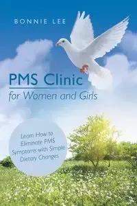 PMS Clinic for Women and Girls - Lee Bonnie