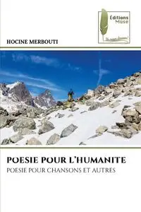 POESIE POUR L'HUMANITE - MERBOUTI HOCINE