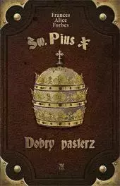 PPJ - Święty Pius X. Dobry pasterz - Frances Alice Forbes