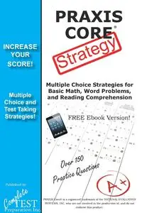 PRAXIS Core Test Strategy - Complete Test Preparation Inc.