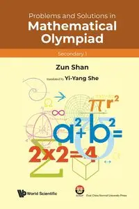 PROB & SOL MATH OLYMPIAD (SEC 1) - SHAN ZUN YI-YANG SHE