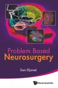 PROBLEM BASED NEUROSURGERY - SAM ELJAMEL