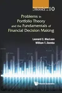 PROBLEM PORTFOLIO THEORY & FUNDAMENTAL FIN DECISION MAKING - LEONARD C MACLEAN & WILLIAM T ZIEMBA