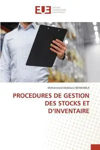 PROCEDURES DE GESTION DES STOCKS ET D'INVENTAIRE - Mohammed BENKAMLA Abdelaziz