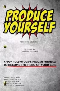 PRODUCE YOURSELF - Michael Terence