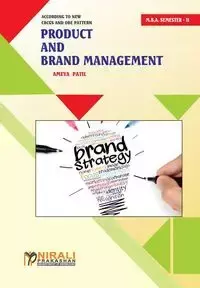 PRODUCT AND BRAND MANAGEMENT MARKETING MANAGEMENT SPECIALIZATION - Prof. Patil Ameya Anil