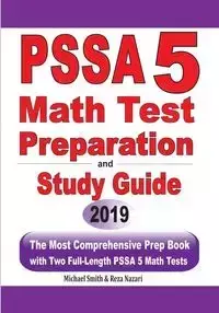 PSSA 5 Math Test Preparation and Study Guide - Michael Smith