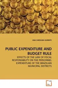 PUBLIC EXPENDITURE AND BUDGET RULE - ANA CAROLINA GIUBERTI