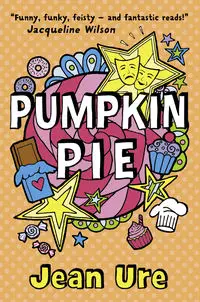 PUMPKIN PIE - Jean Ure